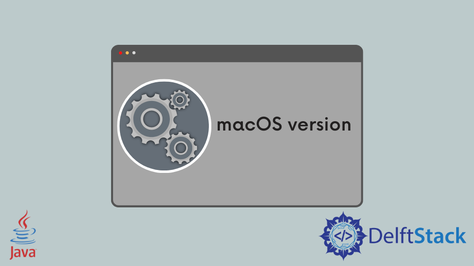 change-java-version-in-macos-delft-stack